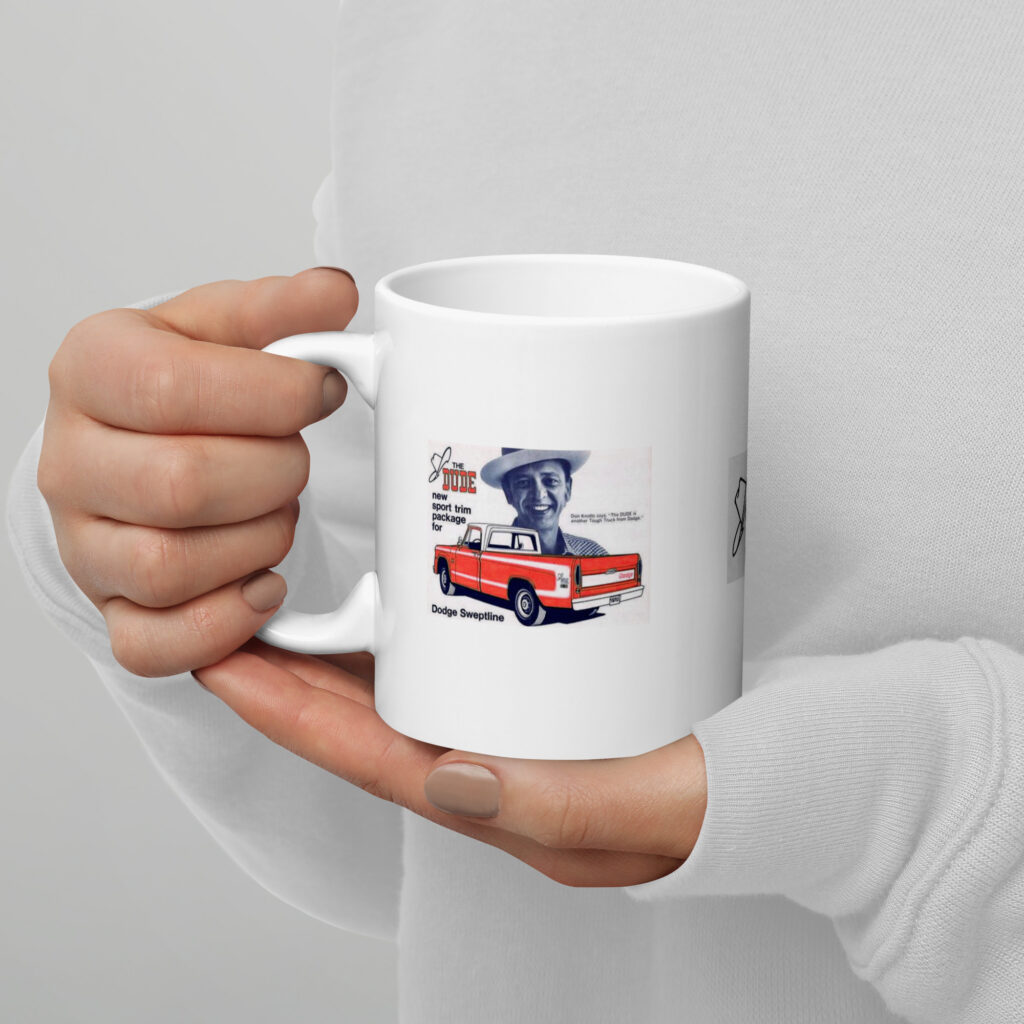 1970 1971 Mopar Dodge Dude Coffee Mug 383 4 Speed 318 225 /6 Go Mango