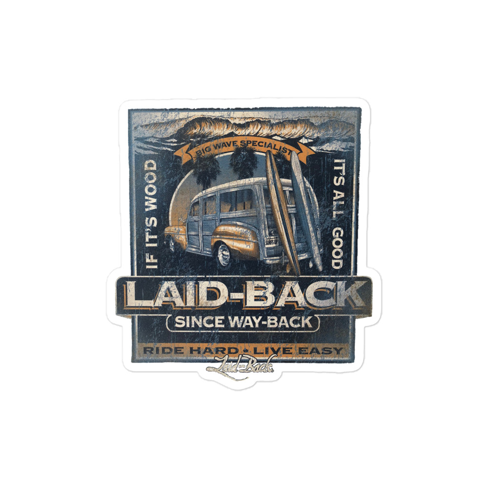 Laid Back Surfer Beach Sticker If Its Wood Its Good - Image 3