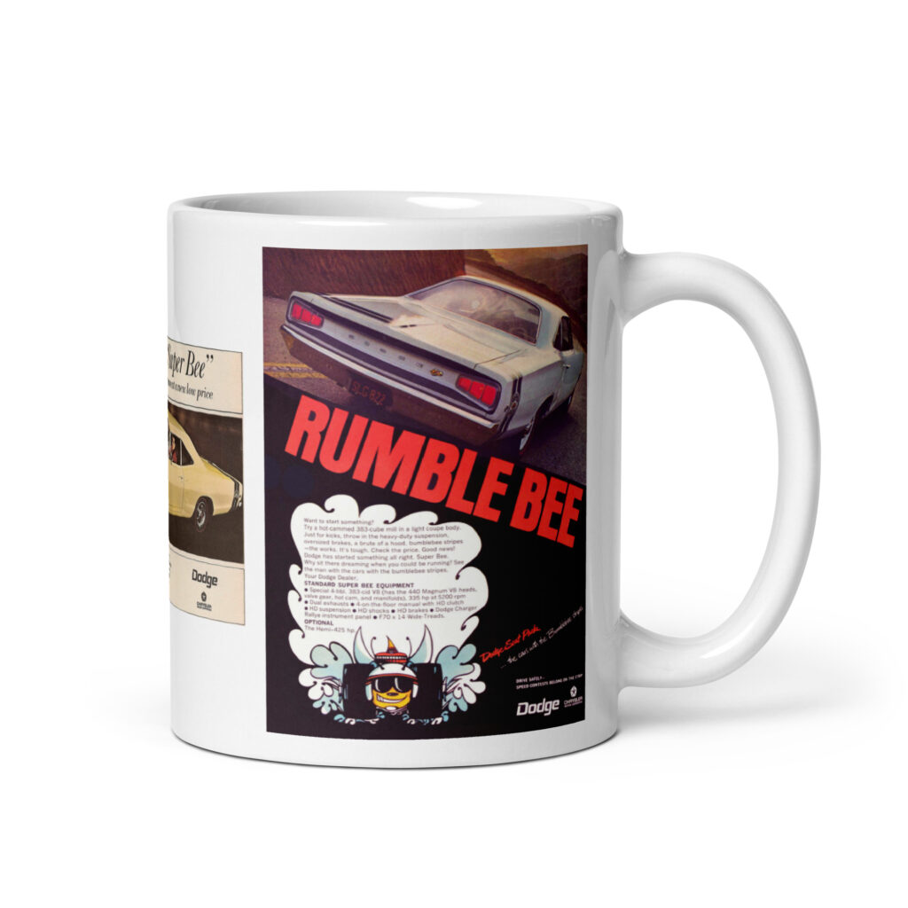 1968 Dodge Superbee Ads Coffee Mug Rumble Bee Scat Pack Super Bee 1968 Hemi 383