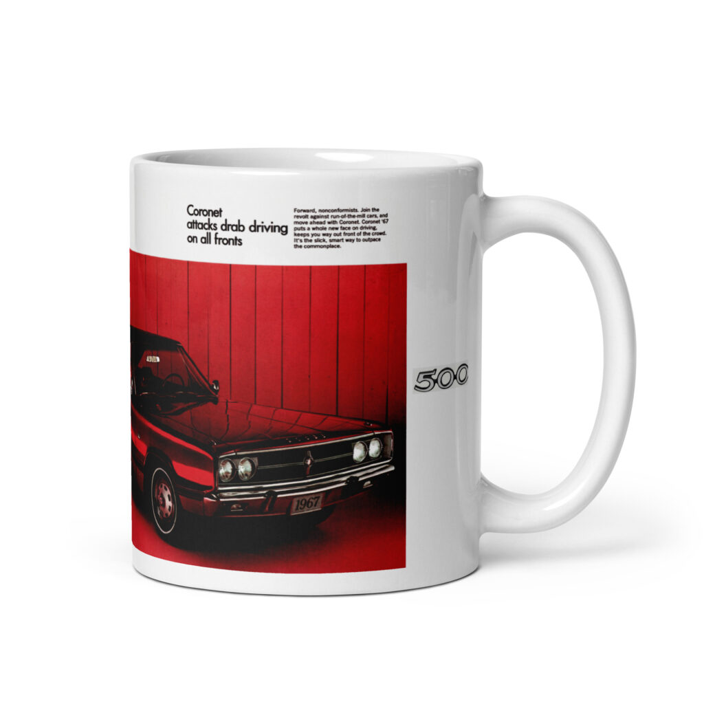 1967 Coronet 500 Sales Brochure Coffee Mug Tired Of The Middle Of The Road Madness?