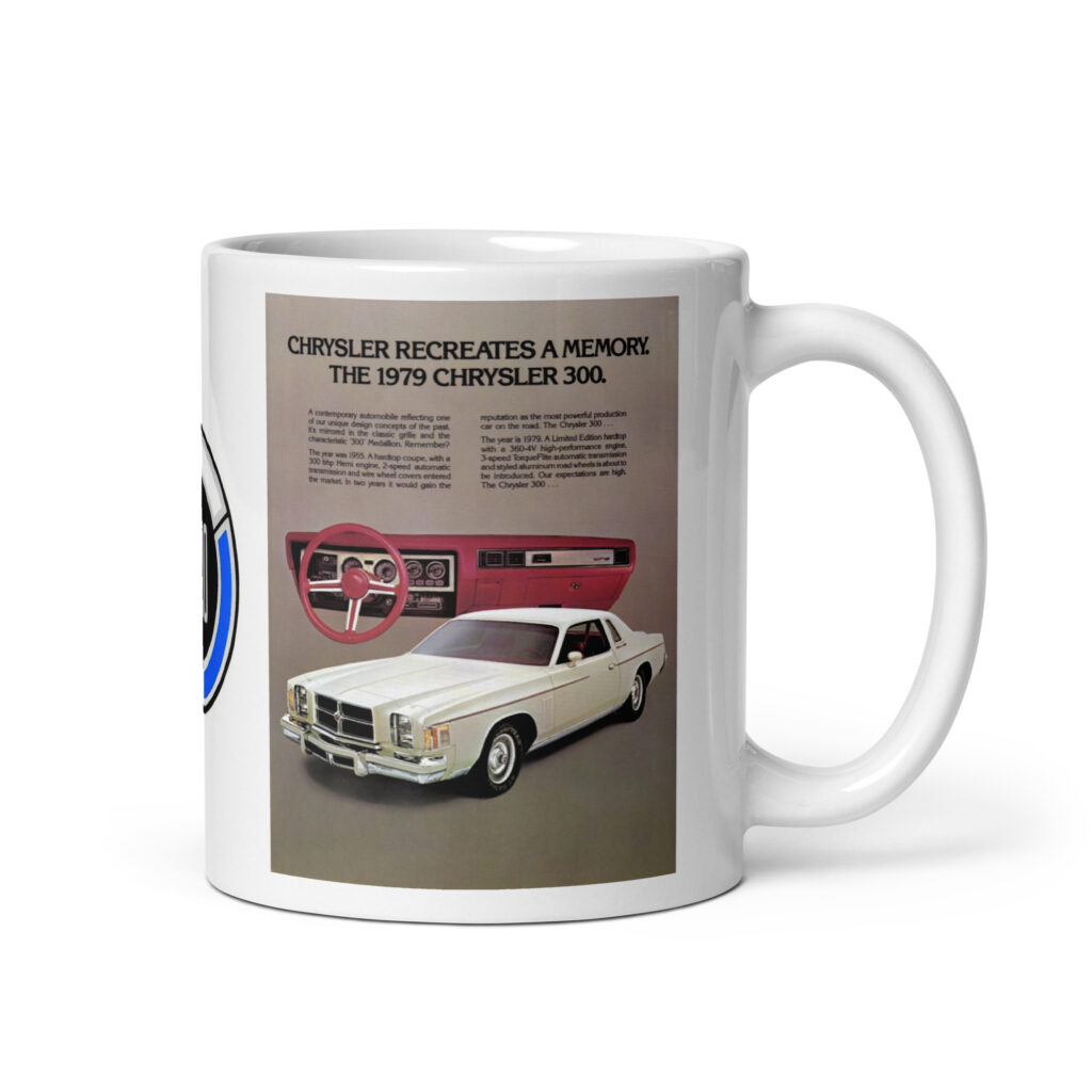 1979 Chrysler 300 Sales Promo Coffee Mug E58 360 727 9.25 79
