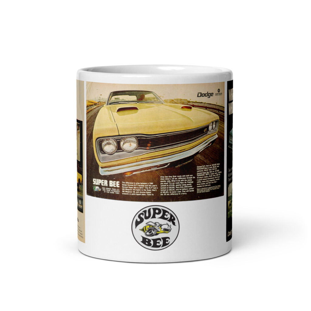 1969 Dodge Coronet 3 Magazine Ad Coffee Mug 500 White Hat Super Bee 383