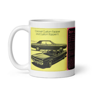 1972 Promo Material Dodge Coronet Custom Topper X Coffee Mug Winter Olympics